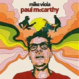 Viola, Mike - Paul McCarthy