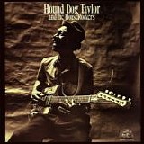 Hound Dog Taylor and the Houserockers - Hound Dog Taylor and the Houserockers