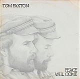 Paxton, Tom (Tom Paxton) - Peace Will Come