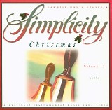 Various artists - Simplicity Christmas Volume 12 - Bells (A Spiritual Instrumental Music Experience)
