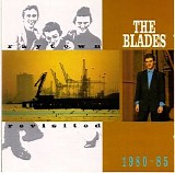 The Blades - Raytown Revisited