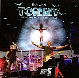 The Who - Tommy - Live At The Royal Albert Hall