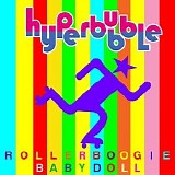 Hyperbubble - Rollerboogie Babydoll EP
