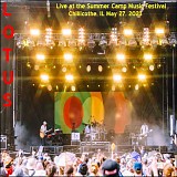 Lotus - Live at the Summer Camp Music Festival, Chillicothe IL 05-27-23