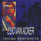 Luc Van Acker - Taking Snapshots Vol. 1