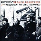 Erik Truffaz - The Walk Of The Giant Turtle
