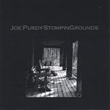 Purdy, Joe - Stomping Grounds