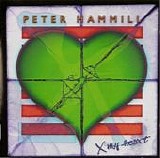 Hammill, Peter - X My Heart
