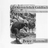 Hammill, Peter - Offensichtlich Goldfisch