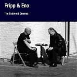 Fripp & Eno - The Cotswold Gnomes
