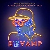 Various artists - Revamp: Reimagining The Songs Of Elton John & Bernie Taupin