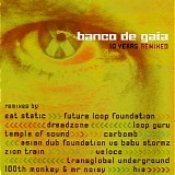 Banco De Gaia - 10 Years Remixed