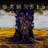 Genesis - The Road To Success 1970 - 1972