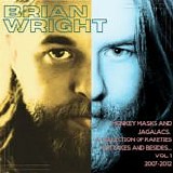 Wright, Brian - Monkey Masks and Jagalacs- Rarities Outtakes and Besides Vol. 1