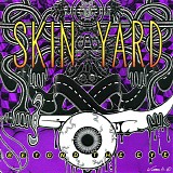 Skin Yard - Beyond the Eye [2000 remix]