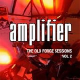 Amplifier - The Old Forge Sessions Volume 2