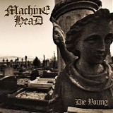 Machine Head - Die Young (Acoustic)