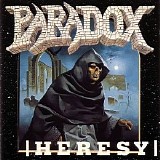 Paradox - Heresy (Remastered 2007)