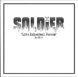 Soldier (UK) - Live Rehearsal Forces (Live)