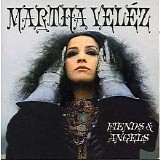 Martha VelÃ©z - Fiends And Angels