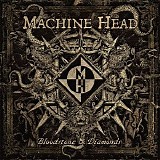 Machine Head - Bloodstone & Diamonds (Track Commentary)