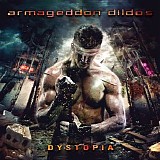 Armageddon Dildos - Dystopia