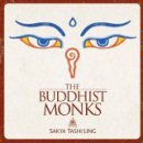 The Buddhist Monks - Sakya Tashi Ling