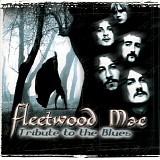 Fleetwood Mac (Peter Green's) - Tribute to the Blues