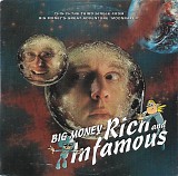 Big Money - Rich And Infamous