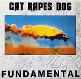 Cat Rapes Dog - Fundamental