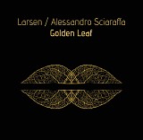 Larsen & Alessandro Sciaraffa - Golden Leaf