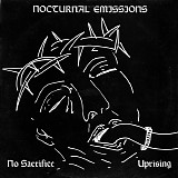 Nocturnal Emissions - No Sacrifice / Uprising