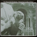Nocturnal Emissions - Drowning In A Sea Of Bliss (Anthems Of The Meat Generation)
