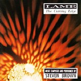 Steven Brown - Lame (The Cutting Edge)