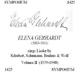 Elena Gerhardt - Elena Gerhardt sings Lieder by Schubert, Schumann, Brahms and Wolf