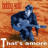 Bobby Solo - That's Amore