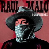 Raul Malo - Quarantunes