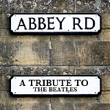 Various artists - Abbey Rd - A Tribute To The Beatles