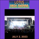 Lotus - Live at the High Sierra Music Festival, Quincy CA 07-02-23