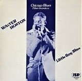 Horton, Walter - Little Boy Blue  (Reissue)