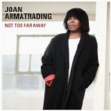 Armatrading, Joan - Not Too Far Away