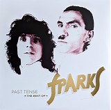 Sparks - Past Tense (The Best Of Sparks)