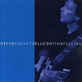 Steve Hackett - Blues With A Feeling