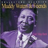 Muddy Waters - 1967.10.18 - Goin' Way Back - 624 Prince Arthur St., Montreal, Canada