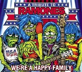 Various artists - We're A Happy Family - A Tribute To Ramones