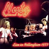 Nutz - Tightened Up! Live In Nottingham