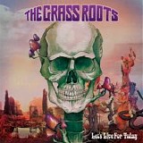 The Grass Roots - Let's Live For Today SPLATTER