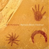 Barbara Monk Feldman - Soft Horizons