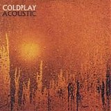 Coldplay - Acoustic EP