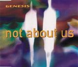 Genesis - Not About Us